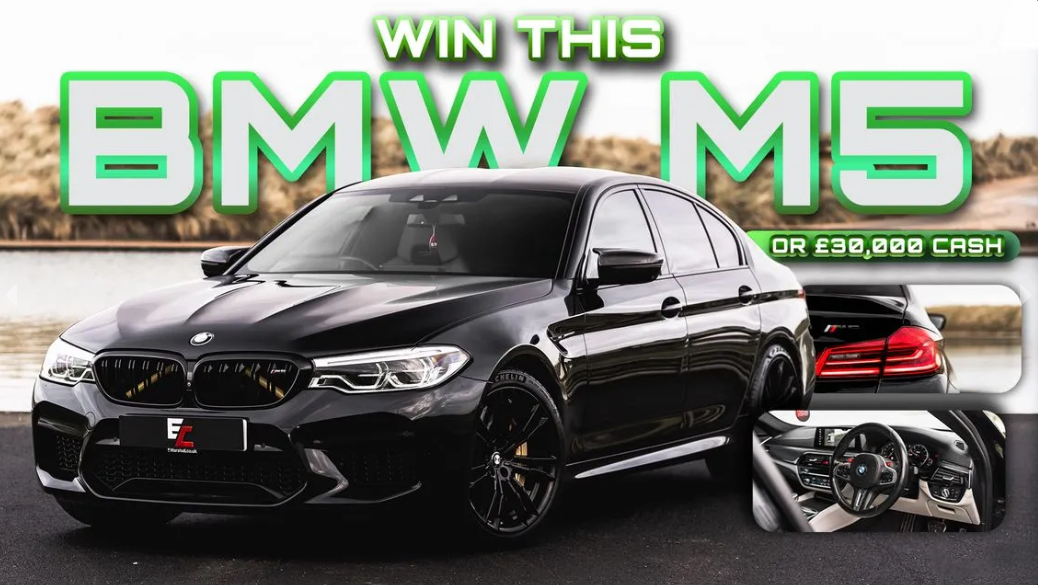 The BMW M5 Car Competition or £30,000 Cash